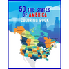 50 The States of America Coloring Book: 50 State Maps, Capitals, Animals, Birds, Flowers, Mottos, Cities, Population, Regions Perfect Easy To Color An - Paperback