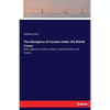 The Aborigines of Canada Under the British Crown: with a glance at their customs, characteristics, and history - Paperback