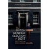 The British General Election of 2017 - Hardcover