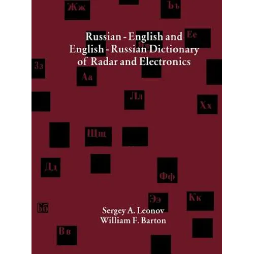 Russian-English and English-Russian Dictionary of Radar and Electronics - Paperback