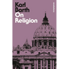 On Religion: The Revelation of God as the Sublimation of Religion - Paperback