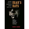 Egan's Rats: The Untold Story of the Prohibition-Era Gang That Ruled St. Louis - Hardcover
