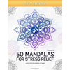 50 Mandalas for Stress-Relief (Volume 3) Adult Coloring Book: Beautiful Mandalas for Stress Relief and Relaxation - Paperback