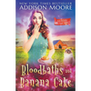 Bloodbaths and Banana Cake - Paperback