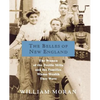 The Belles of New England: The Women of the Textile Mills and the Families Whose Wealth They Wove - Paperback