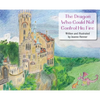 The Dragon Who Could Not Control His Fire - Hardcover