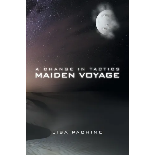 A Change in Tactics: Maiden Voyage - Paperback