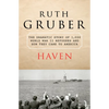 Haven: The Dramatic Story of 1,000 World War II Refugees and How They Came to America - Paperback