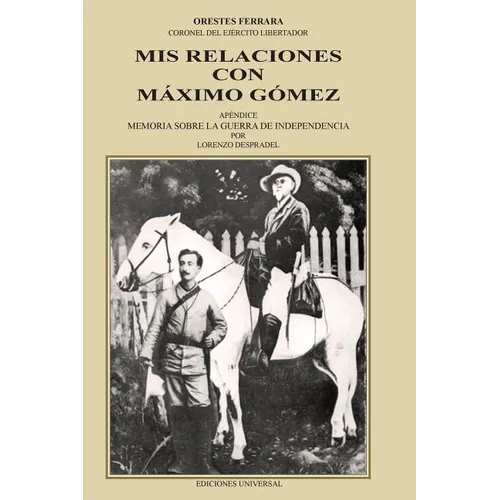 MIS Relaciones Con Máximo Gómez - Paperback