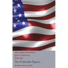 The Federalist Papers, Including the Constitution of the United States: (New Edition) - Hardcover