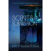 Scents of Submission: A Male Chastity Femdom Fantasy - Paperback