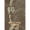 Manual of Zen Buddhism - Hardcover