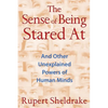 The Sense of Being Stared at: And Other Unexplained Powers of Human Minds - Paperback