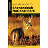 Nature Guide to Shenandoah National Park - Paperback