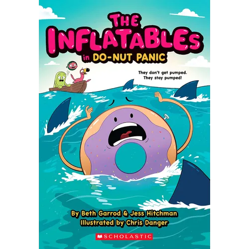 The Inflatables in Do-Nut Panic! (the Inflatables #3): Volume 3 - Paperback