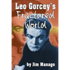 Leo Gorcey's Fractured World - Paperback
