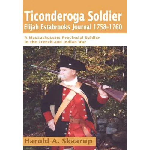 Ticonderoga Soldier - Hardcover