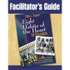 Facilitator's Guide Eight' Habits of the Heart for Educators: Building Strong School Communities Through Timeless Values - Paperback