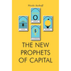 The New Prophets of Capital - Paperback
