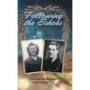 Following the Echoes: The Quest to Uncover a True Wartime Story of Love, Loss, and Legacy - Hardcover