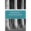 Growing in Discipleship - Paperback
