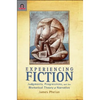 Experiencing Fiction: Judgments, Progressions, and the Rhetorical Theory of Narrative - Paperback