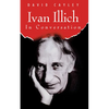 Ivan Illich in Conversation - Paperback