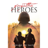 Forgotten Heroes - Paperback