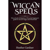 Wiccan Spells Wicca book of shadows: Wicca for Beginner's guide in Wiccan Magic and Witchcraft - Paperback