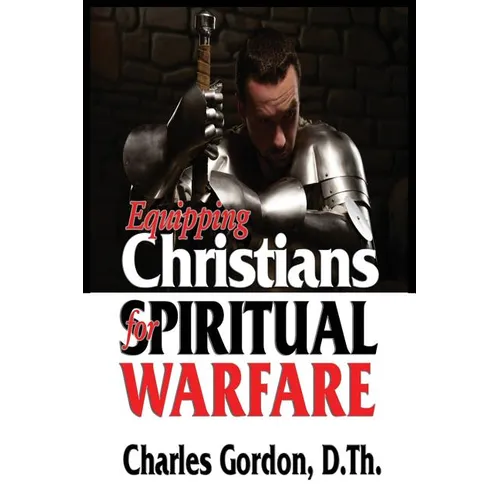 Equipping Christians for Spiritual Warfare - Paperback