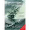 The Complete Poetry of Cicely Fox Smith [2nd Edition] - Paperback