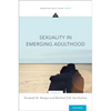 Sexuality in Emerging Adulthood - Paperback