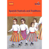 Spanish Festivals and Traditions - Activities and Teaching Ideas for Primary Schools - Paperback