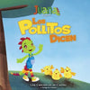 Los Pollitos Dicen - Little Chicks Say (Bilingual Spanish/English) - Paperback
