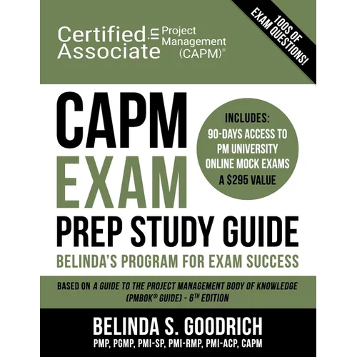 CAPM Exam Prep Study Guide: Belinda's All-in-One Program for Exam Success - Paperback