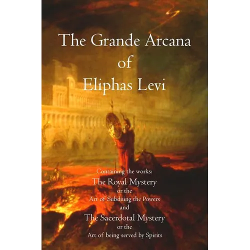The Grande Arcana of Eliphas Levi - Paperback