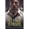Mine To Possess - Paperback