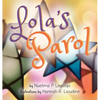 Lola's Parol - Hardcover