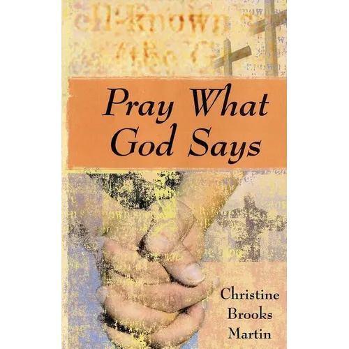 Pray What God Says - Paperback
