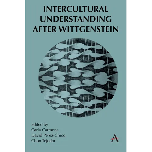 Intercultural Understanding After Wittgenstein - Hardcover