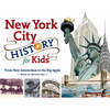 New York City History for Kids: From New Amsterdam to the Big Apple with 21 Activities Volume 44 - Paperback