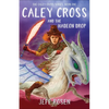 Caley Cross and the Hadeon Drop - Paperback