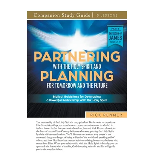 Partnering With the Holy Spirit and Planning For Tomorrow and the Future Study Guide - Paperback