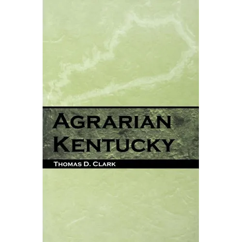 Agrarian Kentucky - Paperback