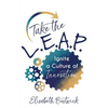 Take the L.E.A.P.: Ignite a Culture of Innovation - Paperback