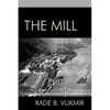 The Mill - Paperback