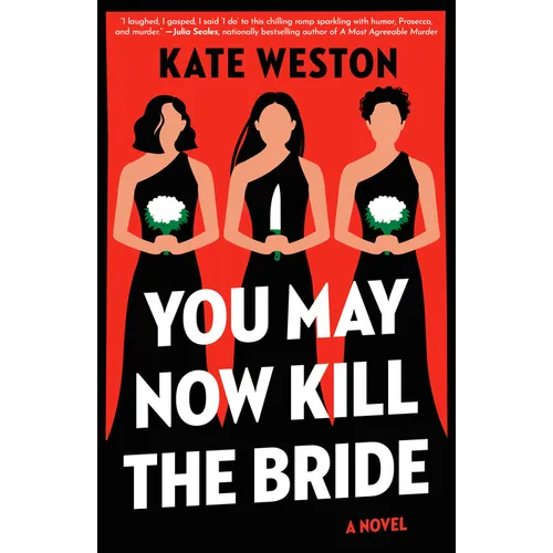 You May Now Kill the Bride - Paperback