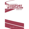Transport in Capitalism: Transport Policy as Social Policy - Paperback