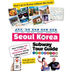 Seoul Korea Subway Tour Guide - How To Enjoy The City's Top 100 Attractions Just By Taking Subway! - Paperback