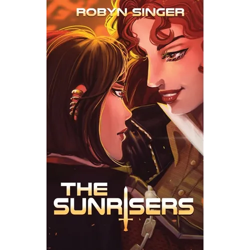 The Sunrisers - Hardcover